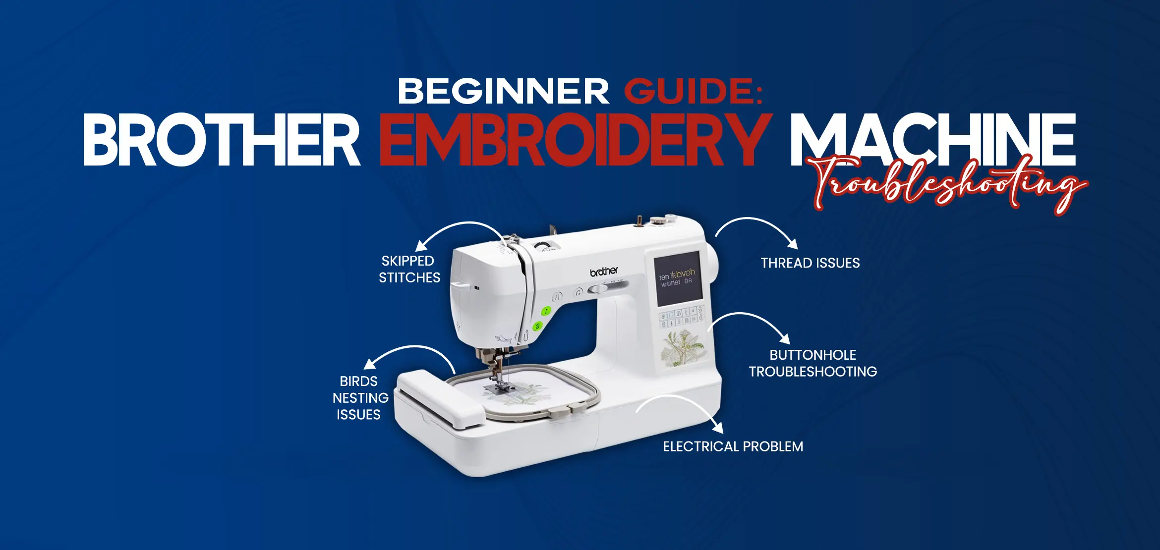 Brother Embroidery Machine