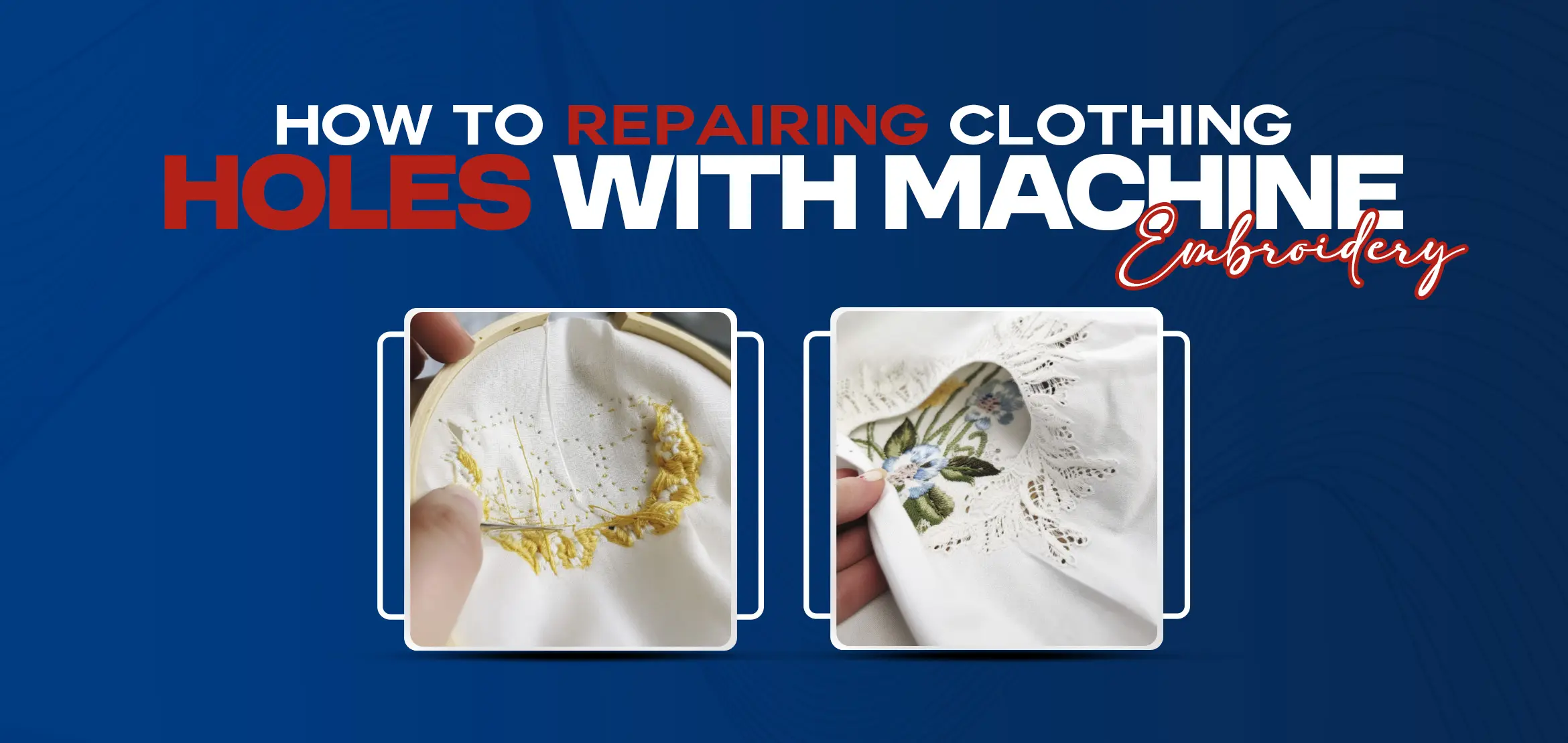 Repairing Clothing Holes