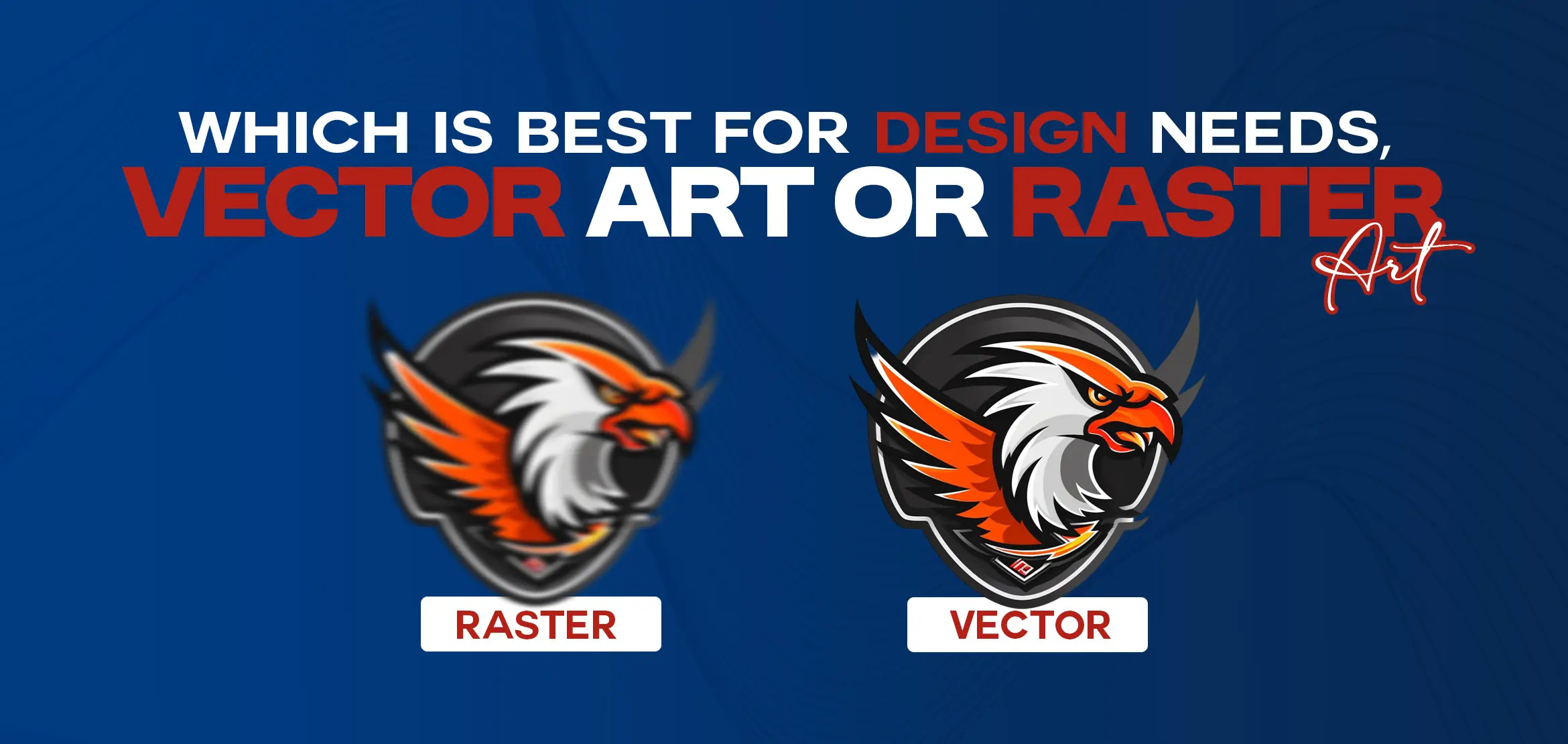 Vector Art Or Raster Art