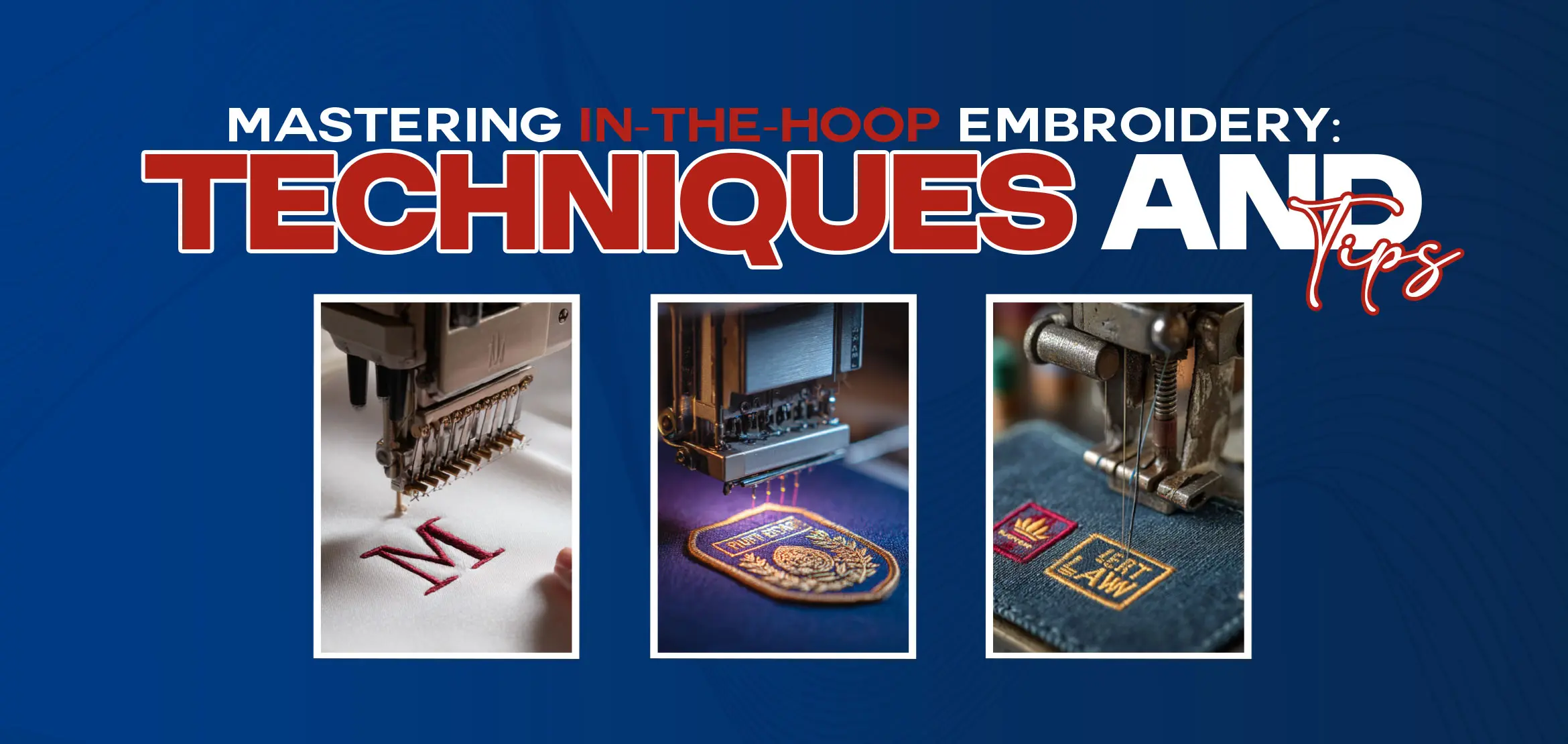 Mastering In-The-Hoop Embroidery