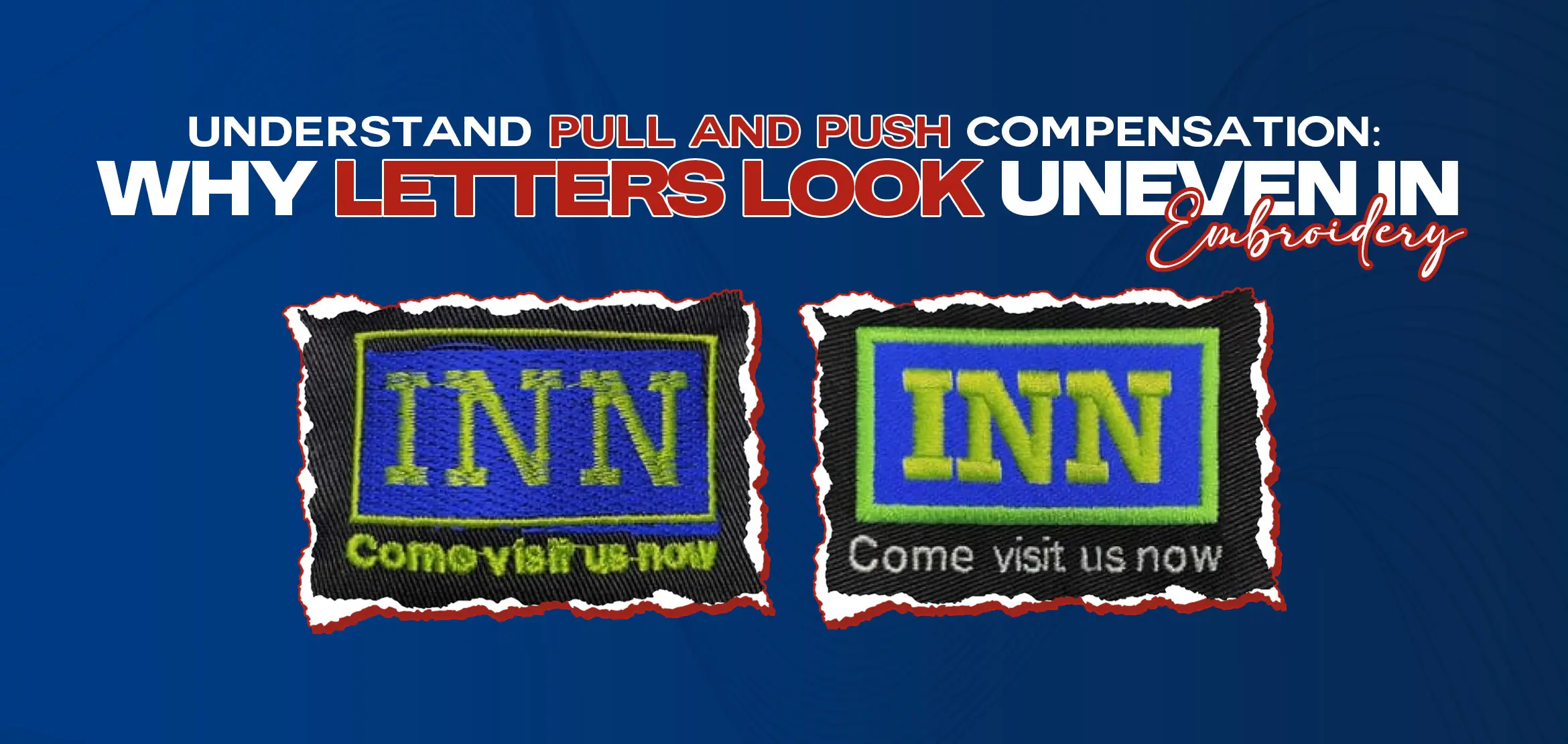 pull and push compensation in embroidery