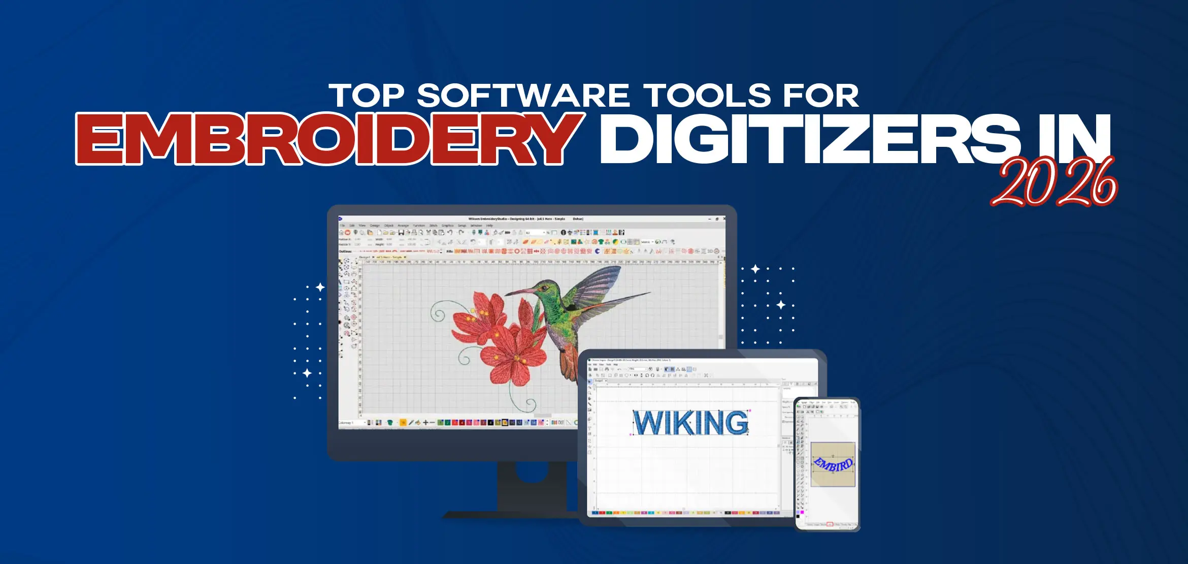 Top Software Tools for Embroidery Digitizers