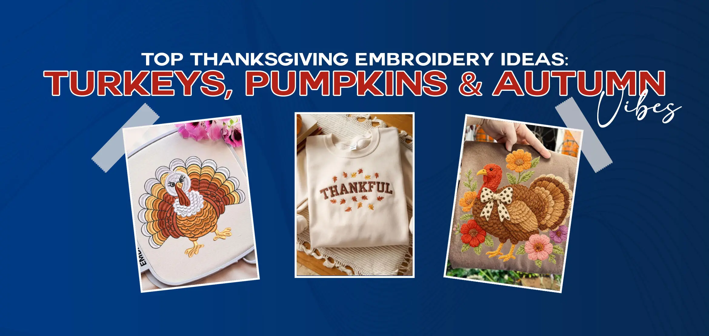 Top Thanksgiving Embroidery Ideas