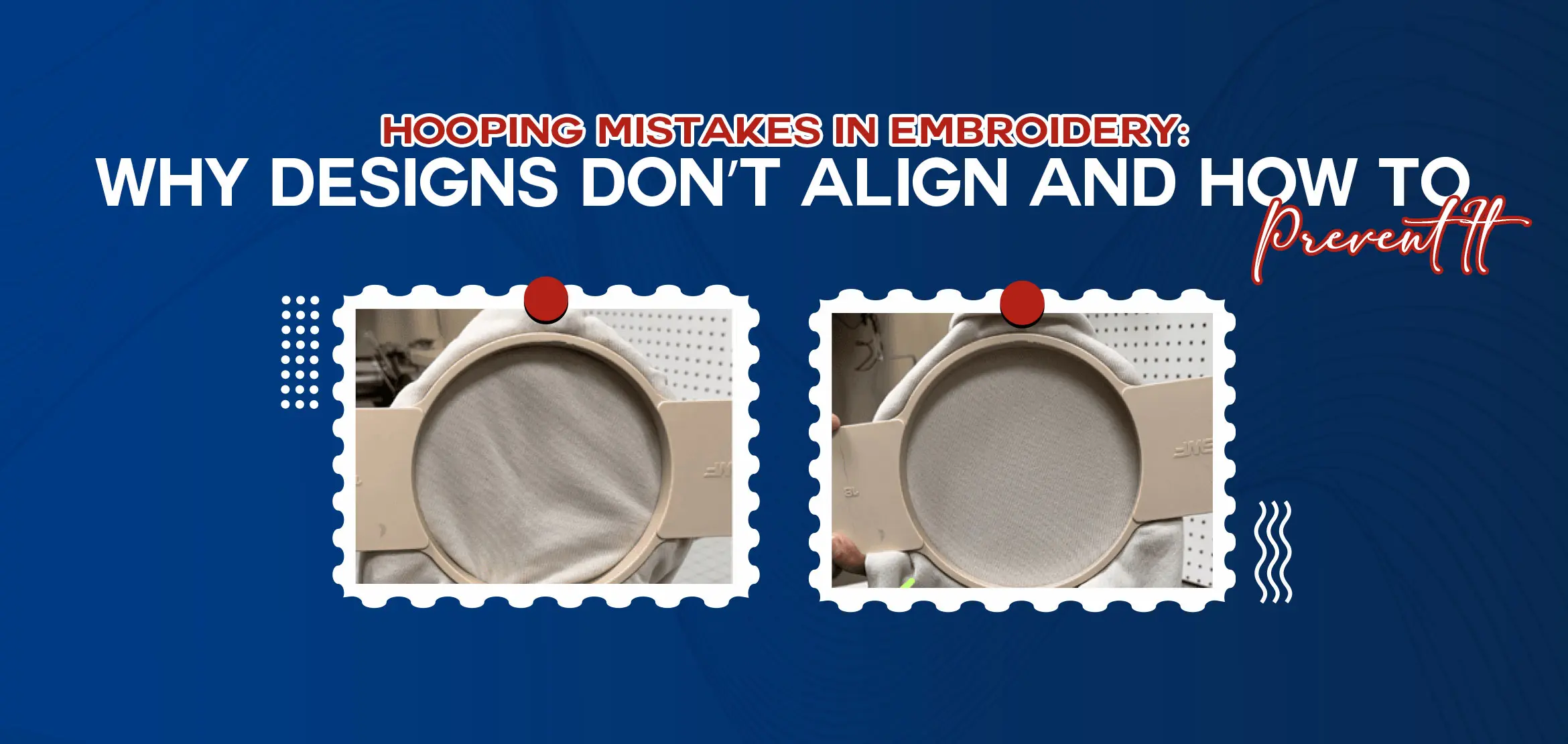 Hooping Mistakes in Embroidery