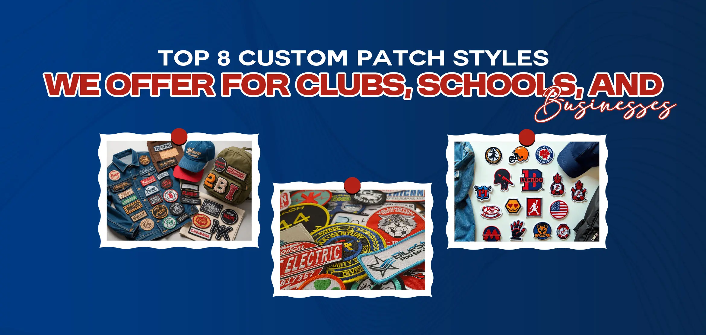Top 8 Custom Patch Styles We Offer for Clubs, Schools, and Businesses