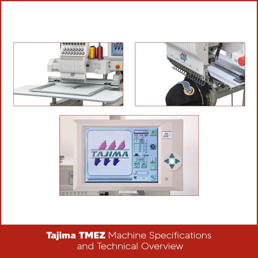 Tajima TMEZ Machine Specifications and Technical Overview