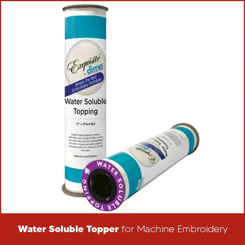 Water Soluble Topper for Machine Embroidery