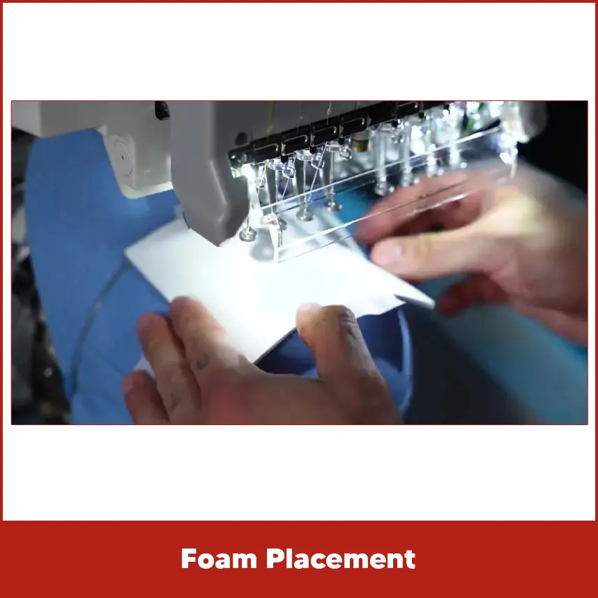Foam Placement