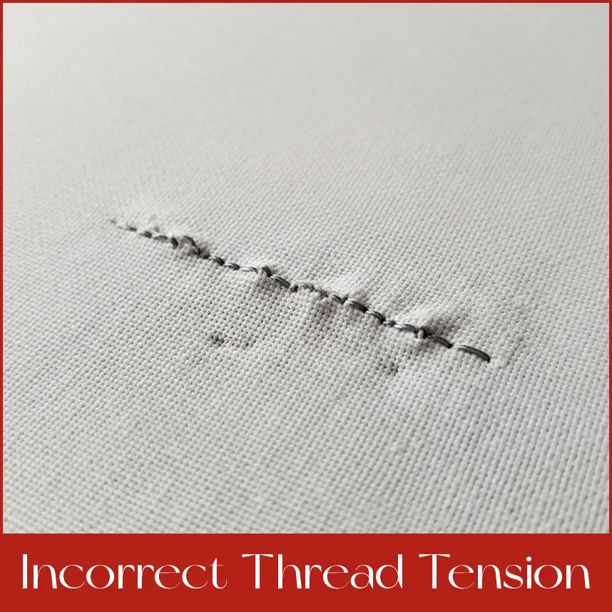 Incorrect Thread Tension