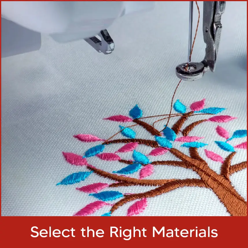 Select the Right Materials