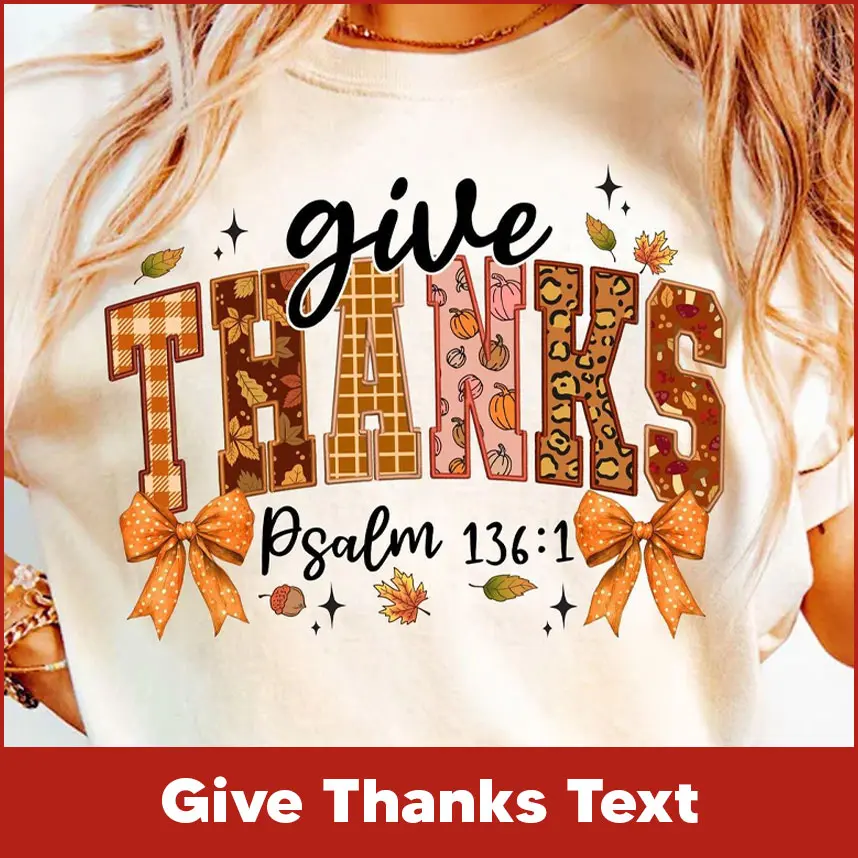 Give Thanks Text
