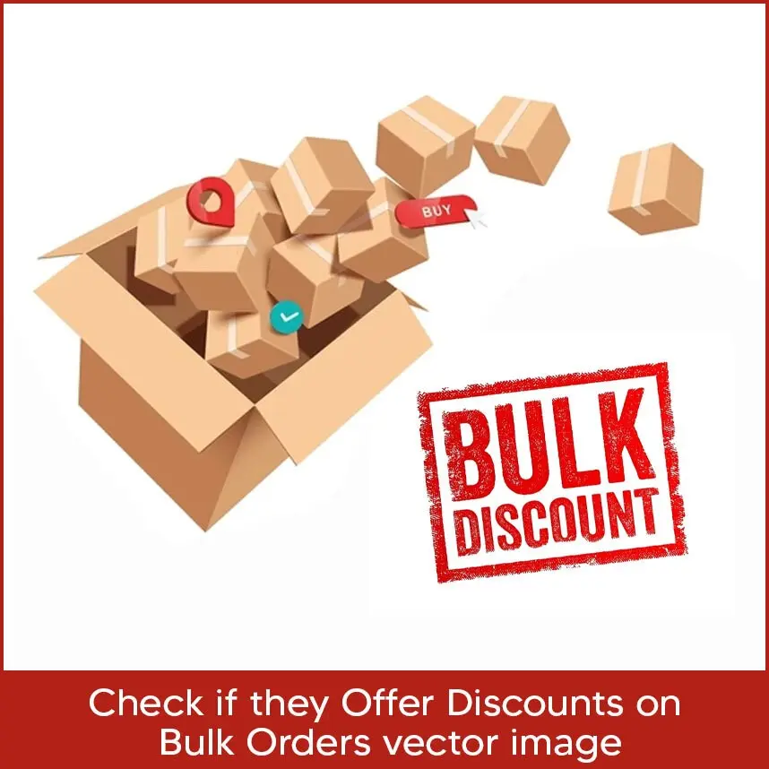 Check If They Offer Discounts on Bulk Orders