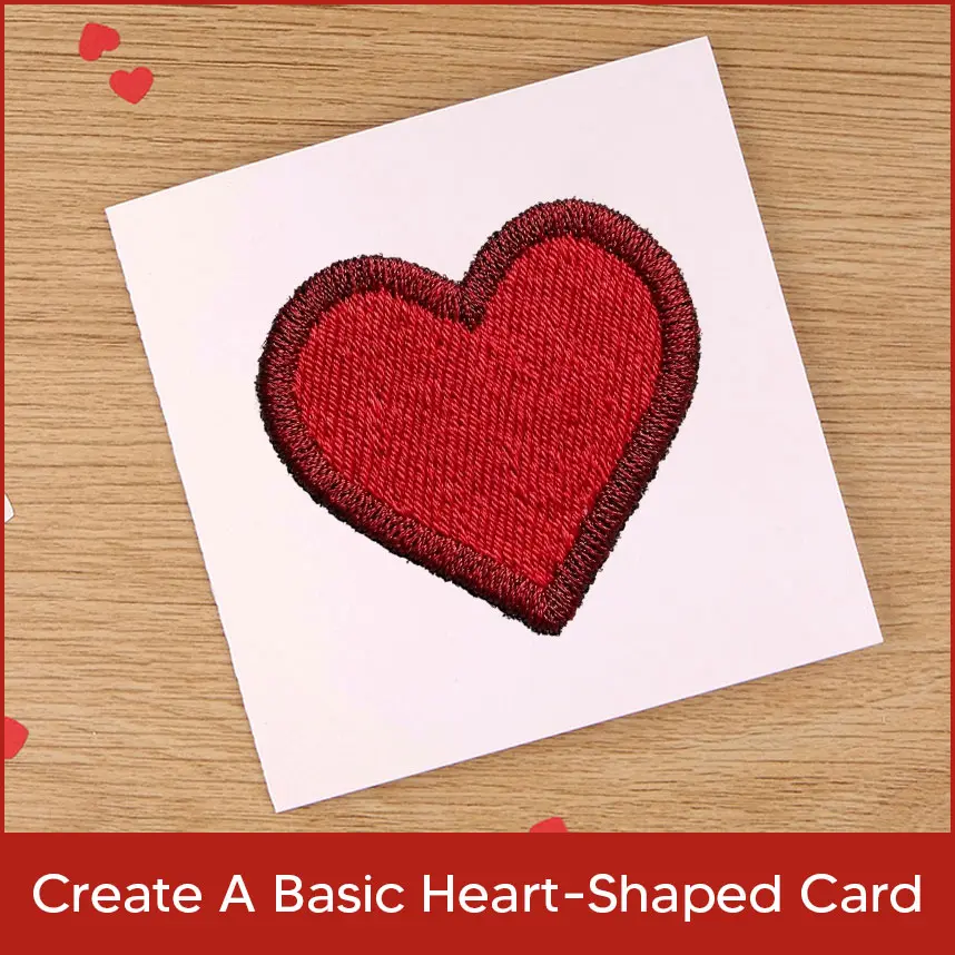 Create A Basic Heart-Shaped Card