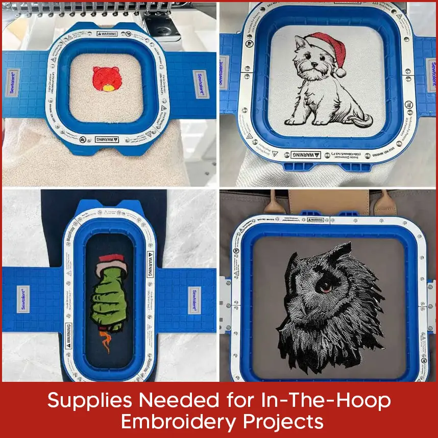 Supplies Needed for In-The-Hoop Embroidery Projects