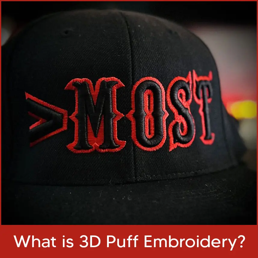 What is 3D Puff Embroidery?