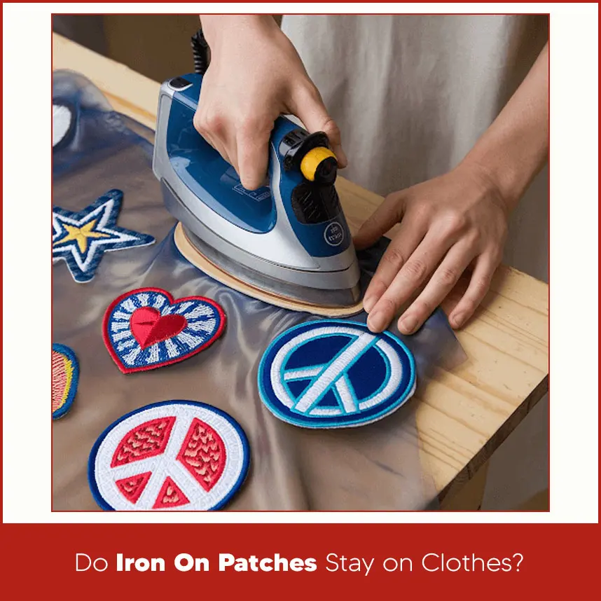 Do Iron On Patches Stay on Clothes?