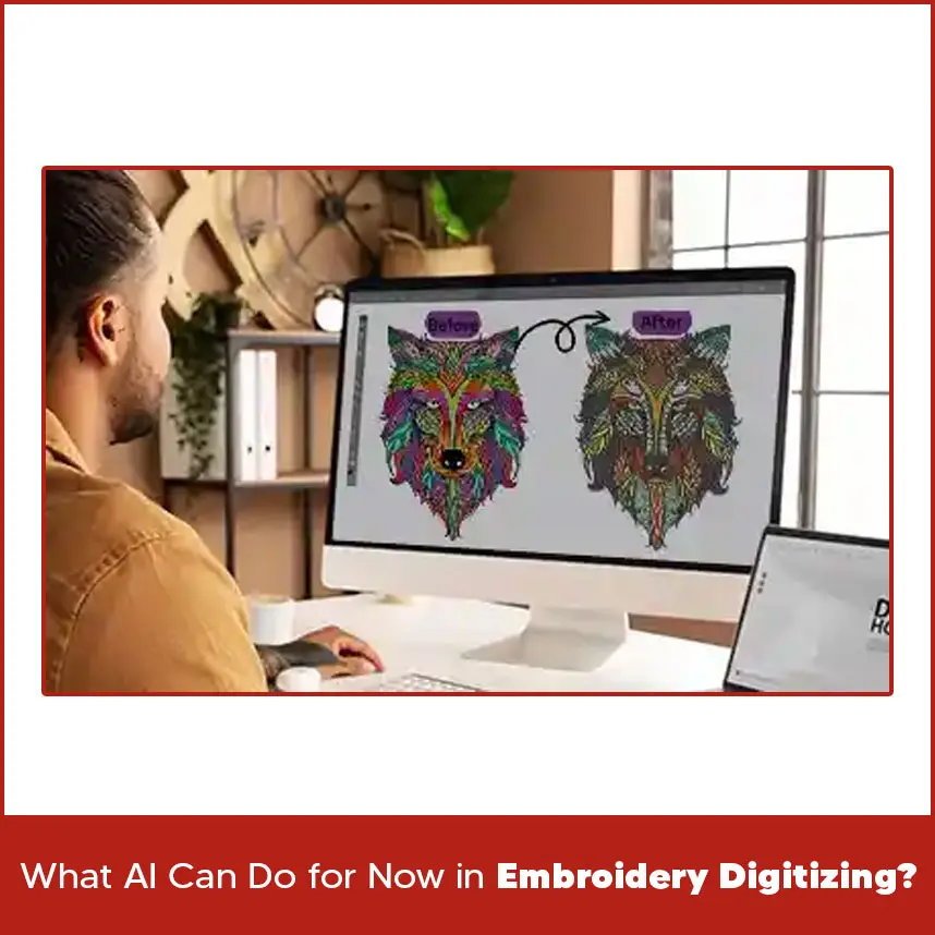 What AI Can Do for Now in Embroidery Digitizing?