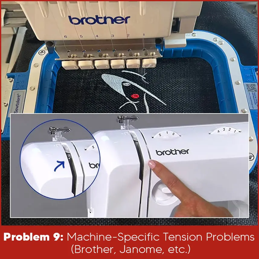  Machine-Specific Tension Problems (Brother, Janome, etc.)